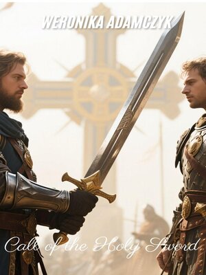 cover image of Call of the Holy Sword